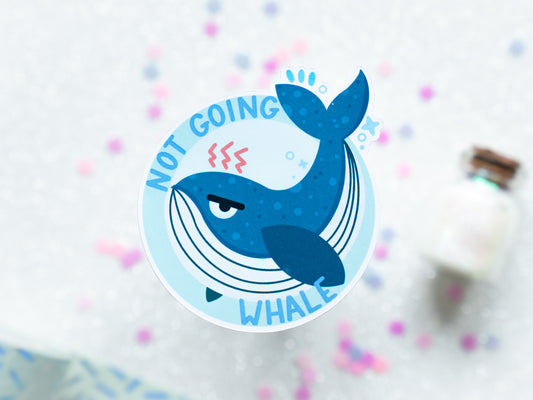 Autocollant Baleine "Not Going Whale"