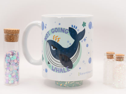 Not Going Whale Mug