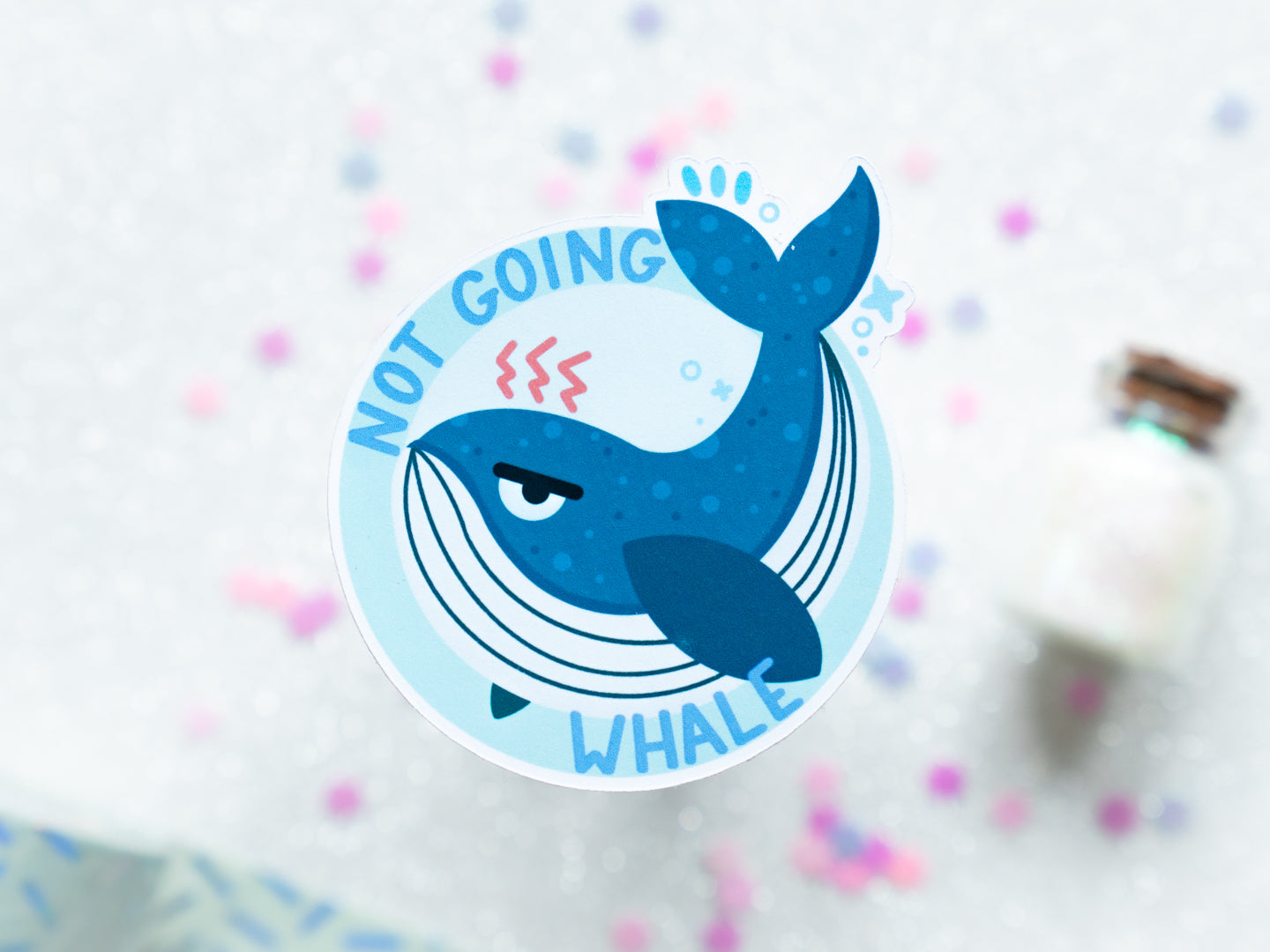 Not Going Whale Sticker