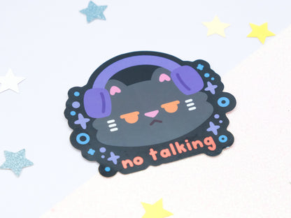 No Talking Cat Sticker