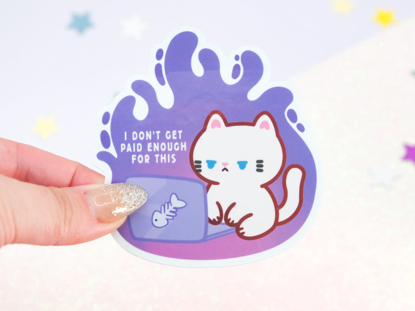 I Don’t Get Paid Enough For This Cat Sticker