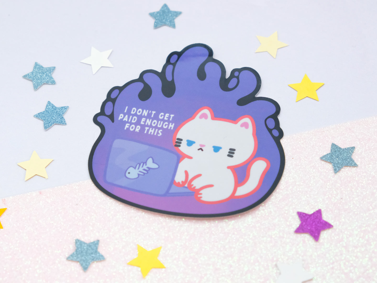 I Don’t Get Paid Enough For This Cat Sticker